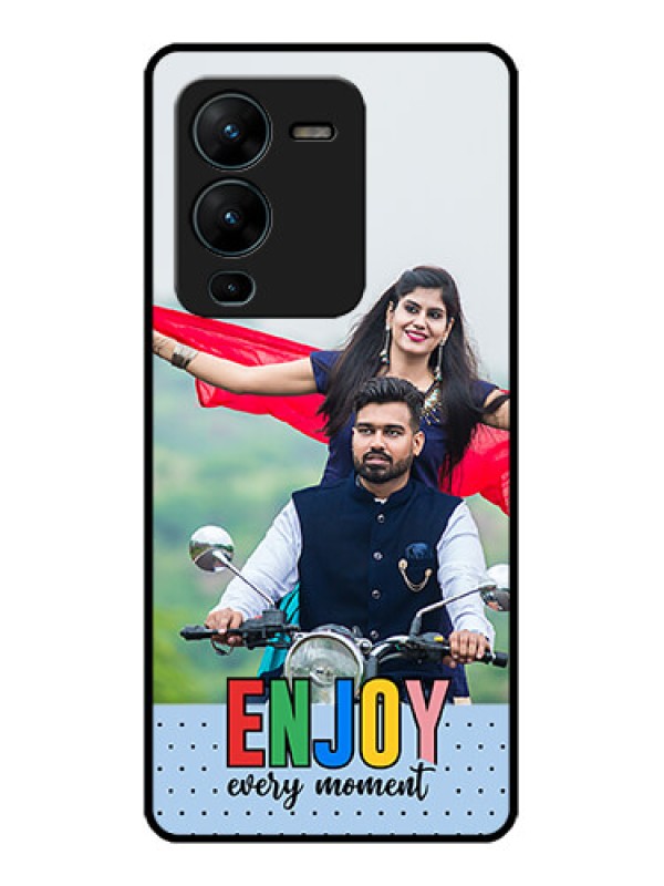Custom Vivo V25 Pro 5G Custom Metal Phone CaseEnjoy Every Moment Design