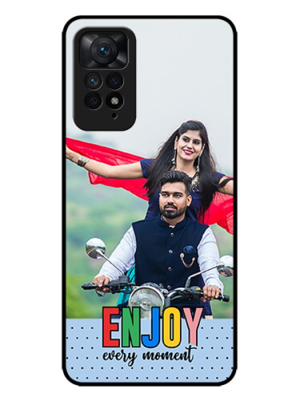 Custom Redmi Note 11 Pro Plus 5G Custom Metal Phone Case - Enjoy Every Moment Design