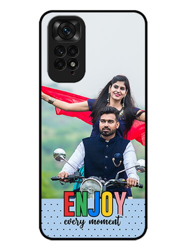 Custom Redmi Note 11 Custom Metal Phone CaseEnjoy Every Moment Design