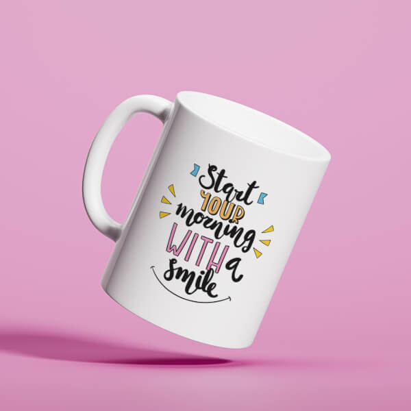 Custom Company Mug Start Your Morning With A Smile Quote Design On Mug
