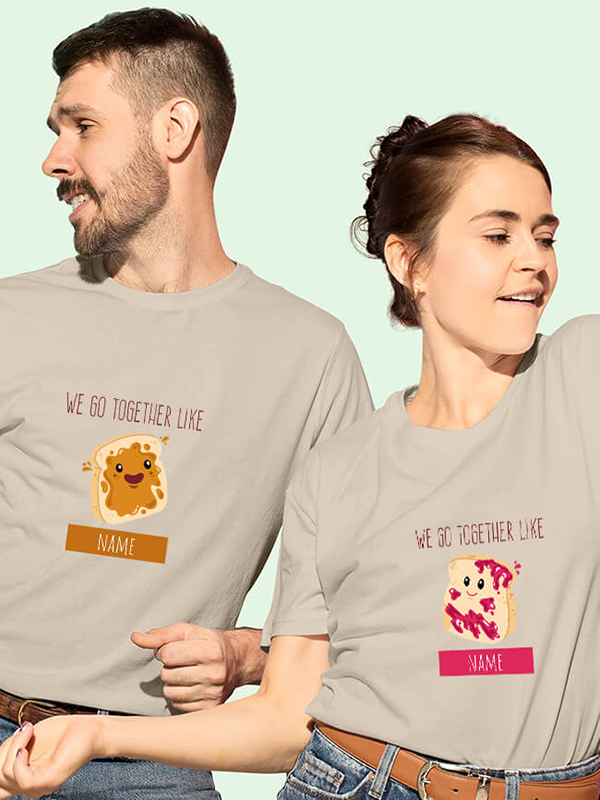 Custom We Go Together Like Couples T Shirt