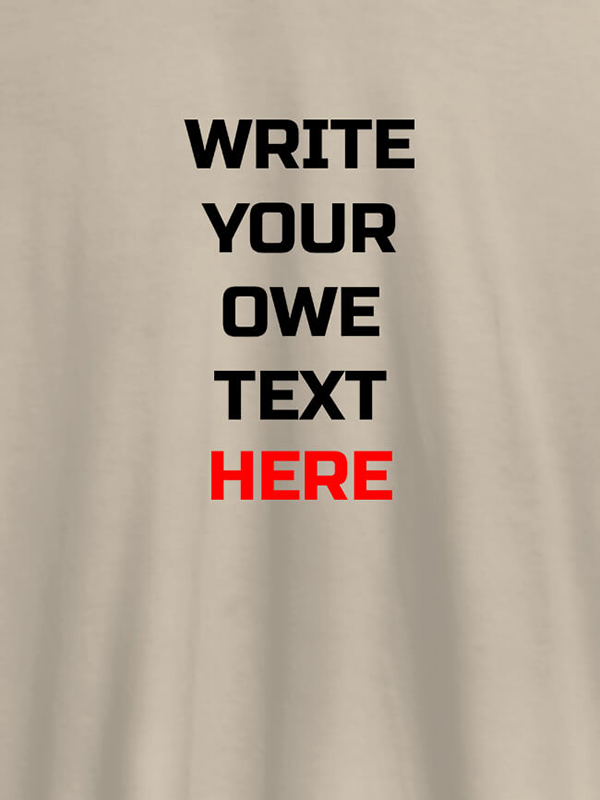 Custom Write Your Own Text On T-shirts For Women with Name, Text and Photo