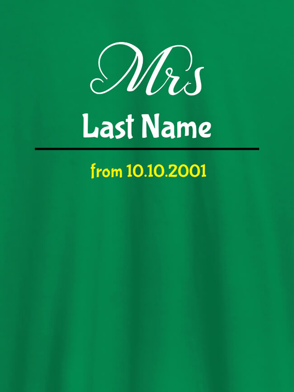 Custom Mrs Last Name Wedding Date Personalised Womens T Shirt
