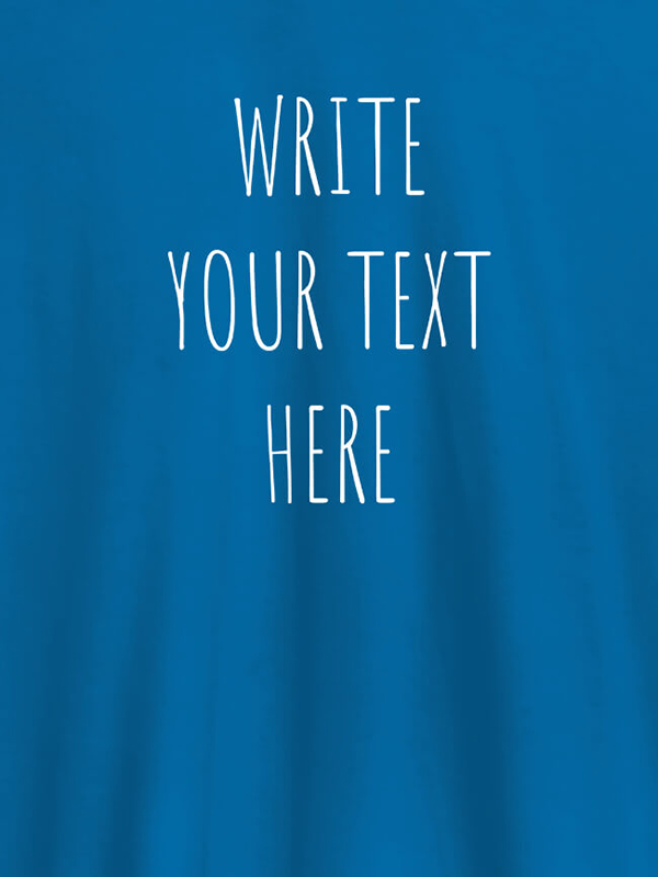 Custom Write Your Text On Customized Tshirt for Women