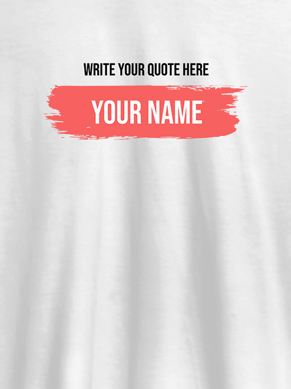 Custom Quote with Your Name On Customized Women Tees
