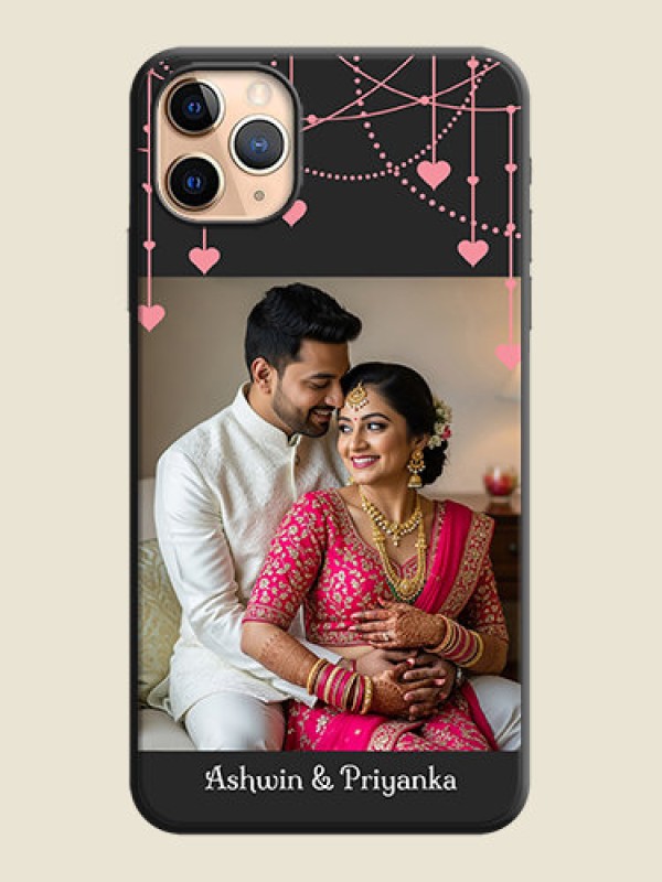 Custom Pink Love Hangings with Text on Space Black Custom Soft Matte Back Cover - iPhone 11 Pro Max