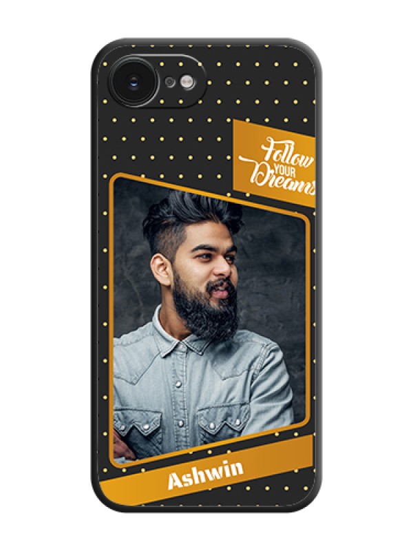 Custom Follow Your Dreams with White Dots On Space Black Custom Soft Matte Mobile Back Cover - Apple iPhone 17e