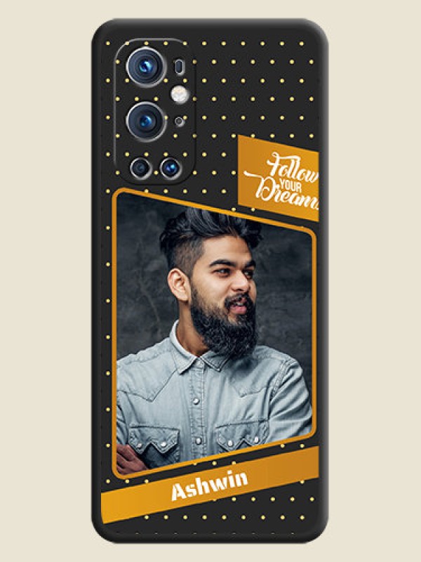 Custom Follow Your Dreams with White Dots on Space Black Custom Soft Matte Phone Cases - Oneplus 9 Pro 5G