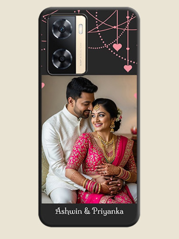 Custom Pink Love Hangings with Text on Space Black Custom Soft Matte Back Cover - Oppo A77 4G