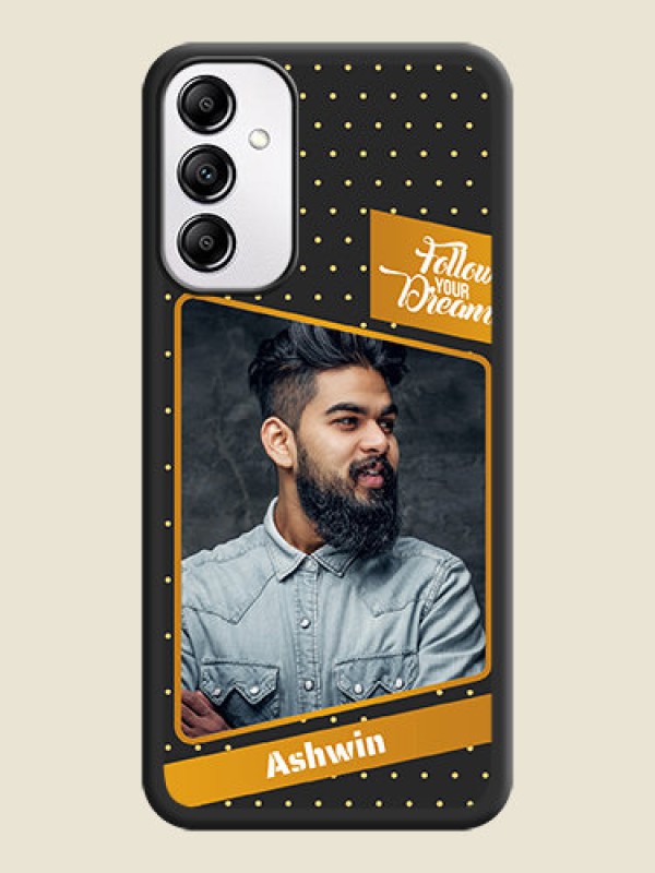 Custom Follow Your Dreams with White Dots on Space Black Custom Soft Matte Phone Cases - Samsung Galaxy A14