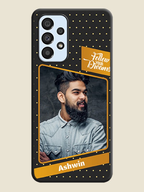 Custom Follow Your Dreams with White Dots on Space Black Custom Soft Matte Phone Cases - Galaxy A33 5G