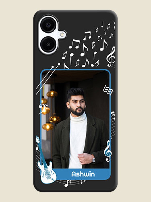 Custom Musical Theme Design with Text on Photo On Space Black Custom Soft Matte Mobile Back Cover - Galaxy F06