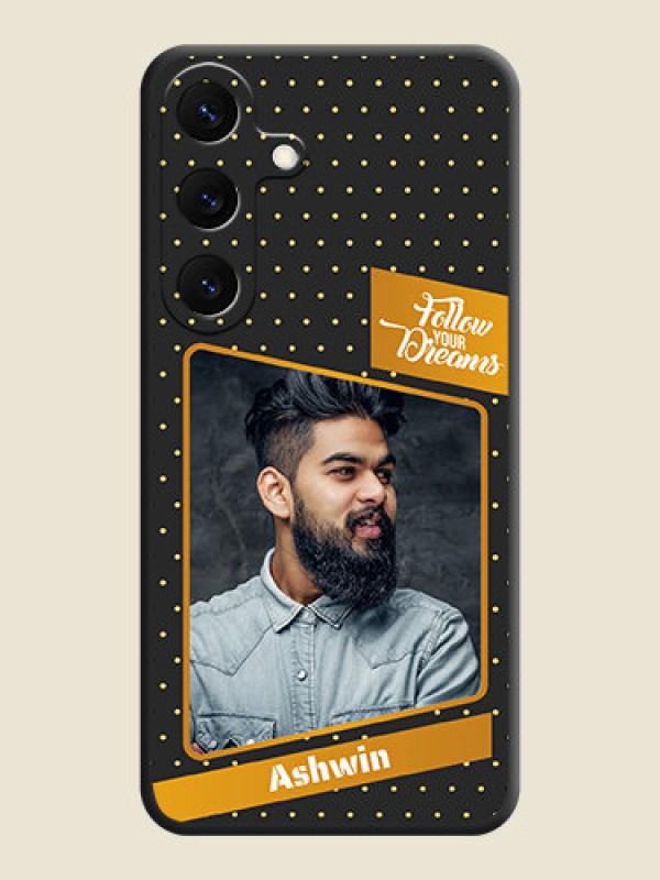 Custom Follow Your Dreams with White Dots On Space Black Custom Soft Matte Mobile Back Cover - Galaxy S25 5G