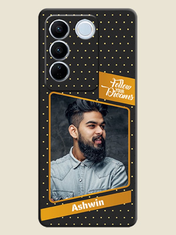 Custom Follow Your Dreams with White Dots on Space Black Custom Soft Matte Phone Cases - Vivo V27