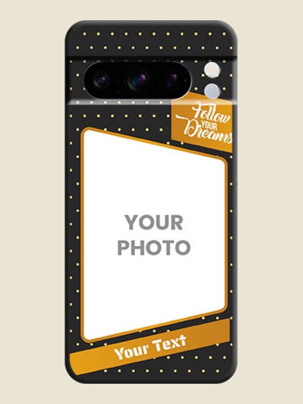 Custom Follow Your Dreams with White Dots On Space Black Custom Soft Matte Mobile Back Cover - Pixel 8 Pro 5G - alternate view