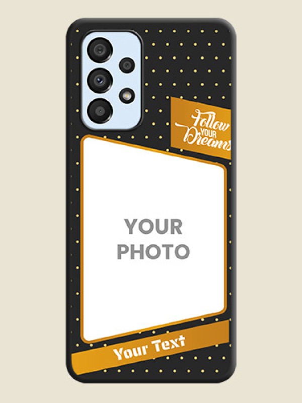 Custom Follow Your Dreams with White Dots on Space Black Custom Soft Matte Phone Cases - Galaxy A33 5G - alternate view