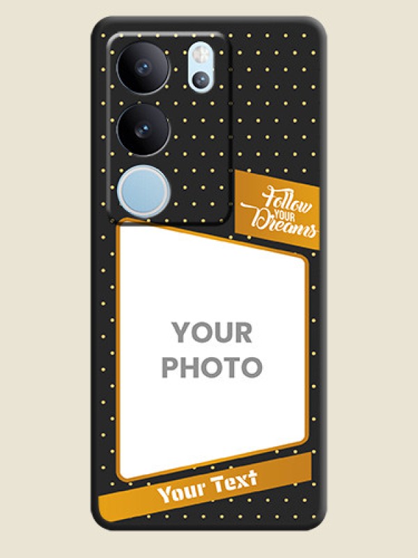 Custom Follow Your Dreams with White Dots On Space Black Custom Soft Matte Mobile Back Cover - Vivo V29 5G - alternate view